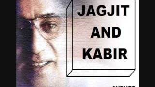 Jagjit Singh Kabir Vani